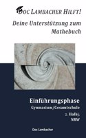Doc Lambacher hilft! Deine Unterstützung zum Mathebuch - Gymnasium/Gesamtschule Einführungsphase (NRW): 2. Halbj.