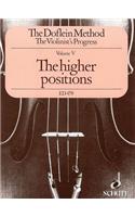Doflein Method: Volume 5: The Higher Positions (4th-10th)