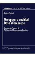 Groupware Enabled Data Warehouse