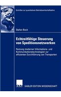Echtzeitfähige Steuerung von Speditionsnetzwerken