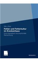 Fehler Und Fehlerkultur Im Krankenhaus