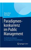 Paradigmenkonkurrenz Im Public Management