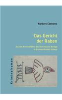 Das Gericht der Raben: Aus den Kriminalfällen des Kommissars Berlage in Brunnen/Kanton Schwyz(German)