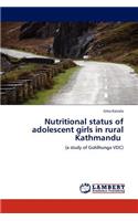 Nutritional status of adolescent girls in rural Kathmandu