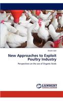 New Approaches to Exploit Poultry Industry