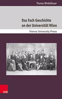 Das Fach Geschichte an Der Universitat Wien