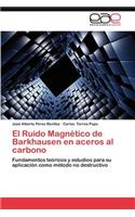 Ruido Magnetico de Barkhausen En Aceros Al Carbono