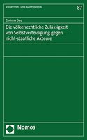 Die Volkerrechtliche Zulassigkeit Von Selbstverteidigung Gegen Nicht-Staatliche Akteure