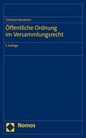 Offentliche Ordnung Im Versammlungsrecht