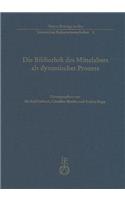 Die Bibliothek Des Mittelalters ALS Dynamischer Prozess