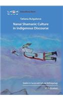 Nanai Shamanic Culture in Indigenous Discourse