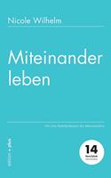 Miteinander leben