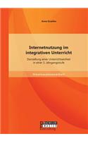 Internetnutzung im integrativen Unterricht