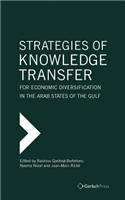 Strategies of Knowledge Transfer for Economic Diversification in the Arab States of the Gulf