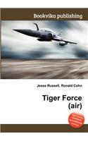 Tiger Force (Air)