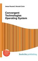 Convergent Technologies Operating System: (English)