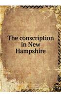 The Conscription in New Hampshire