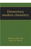 Elementary Modern Chemistry