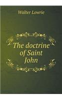 The doctrine of Saint John: (English)