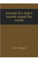 Journal of a Lady's Travels Round the World