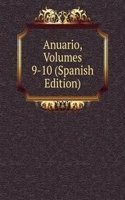 Anuario, Volumes 9-10 (Spanish Edition)