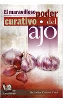 Maravilloso Poder Curativo del Ajo