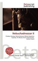 Nebuchadnezzar II: (English)