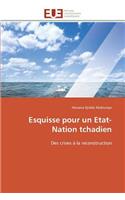 Esquisse Pour Un Etat-Nation Tchadien