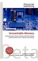 Unreachable Memory: (English)