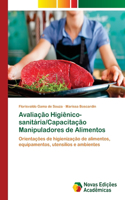 Avaliação Higiênico-sanitária/Capacitação Manipuladores de Alimentos