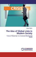 idea of Global crisis in Modern Society