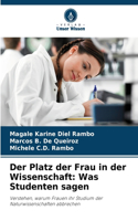 Platz der Frau in der Wissenschaft