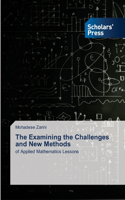 The Examining the Challenges and New Methods
