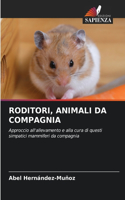 Roditori, Animali Da Compagnia