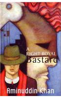 Right Royal Bastard