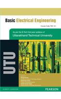 Basic Electrical Engineering : For the UTU