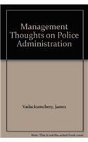 Management Thoughts on Police Administration