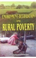 Environment, Degradation and Rural Poverty