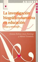 La Investigacion Biografico-Narrativa En Educacion