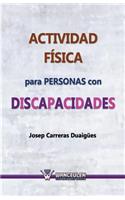 Actividad Fisica Para Personas Con Discapacidades