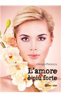 L'amore è più forte