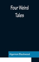 Four Weird Tales