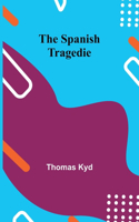Spanish Tragedie