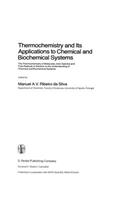 Thermochemistry and Its Applications to Chemical and Biochemical Systems