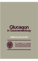 Glucagon in Gastroenterology