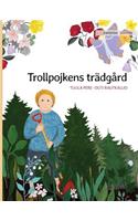 Trollpojkens trädgård: Swedish Edition of "The Gnome's Garden"