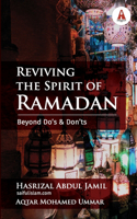 Reviving the Spirit of Ramadan: Beyond Do's and Don'ts