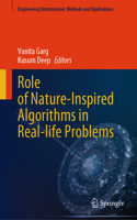 Role of Nature-Inspired Algorithms in Real-Life Problems