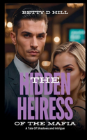 Hidden Heiress of the Mafia