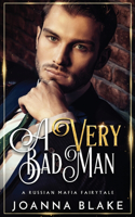 A Very Bad Man